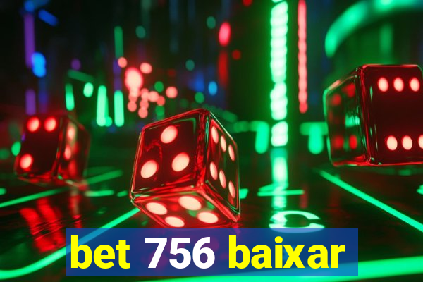 bet 756 baixar